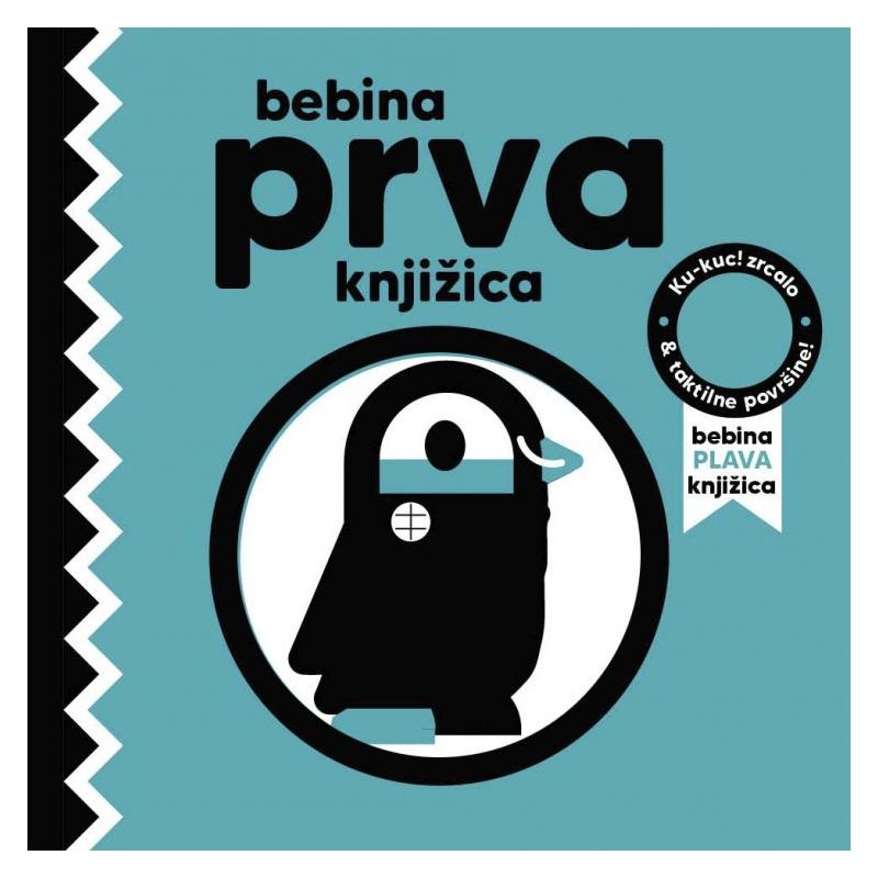 Bebina prva knjižica - PLAVA (visokokontrastna senzorna slikovnica s ogledom i taktilnim dodacima) Cijena