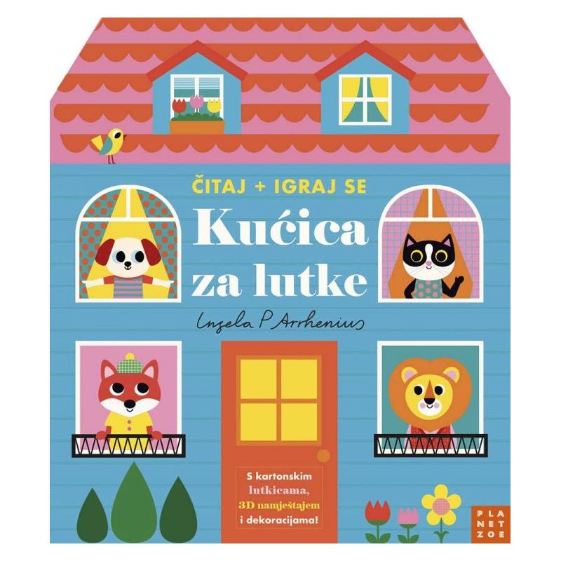 Čitaj + igraj se: KUĆICA ZA LUTKE (Izgradi svoju 3D kuću od interaktivnih elemenata) Cijena