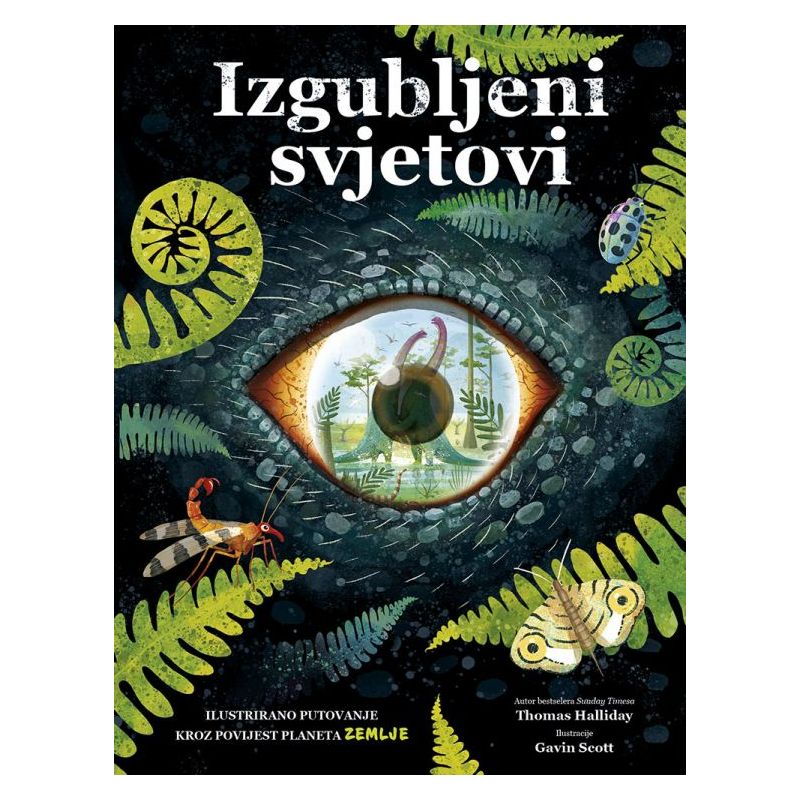 IZGUBLJENI SVJETOVI: Ilustrirano putovanje kroz povijest planeta Zemlje Cijena