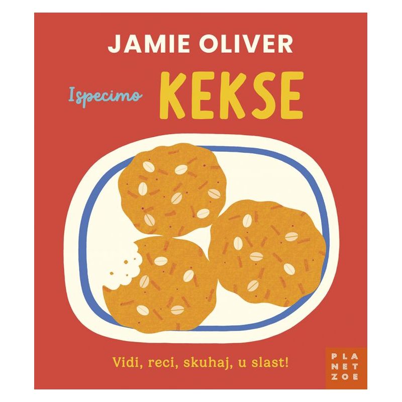 JAMIE OLIVER: Ispecimo KEKSE (Vidi, reci, skuhaj, u slast!) Cijena