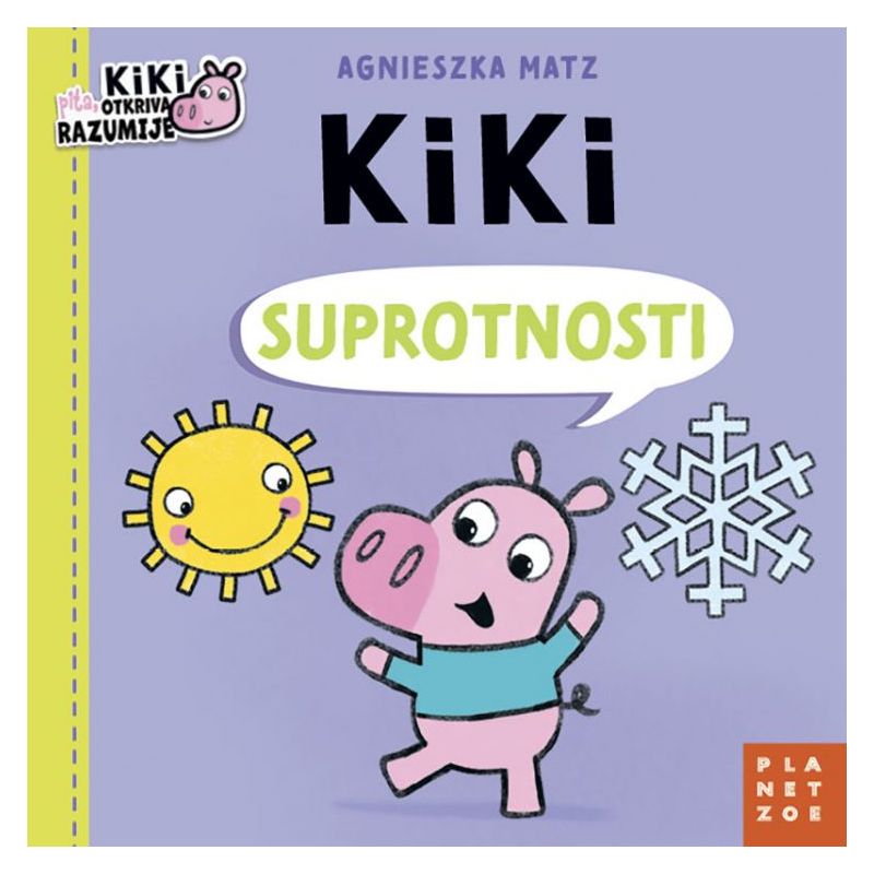 KIKI, SUPROTNOSTI Cijena
