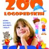 200 LOGOPEDSKIH IGARA - Zabavne igre i aktivnosti za razvoj govora, 7. izdanje (za 4+ godine)