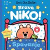 BRAVO, NIKO! Spavanje