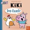 KIKI, ŠTO ČUJEŠ?