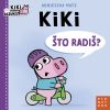 KIKI, ŠTO RADIŠ?