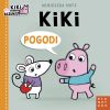 KIKI, POGODI