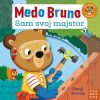 MEDO BRUNO: SAM SVOJ MAJSTOR
