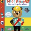 MEDO BRUNO: OKRENI I MEDU ODJENI