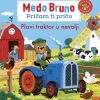 MEDO BRUNO: PLAVI TRAKTOR U NEVOLJI (Pričam ti priču)