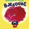BARBARIN VELIKI BJESOVAC (slikovnica o tantrumima)
