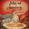 JUHA OD BUNDEVE (novo izmijenjeno izdanje)